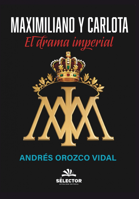 Maximiliano y Carlota