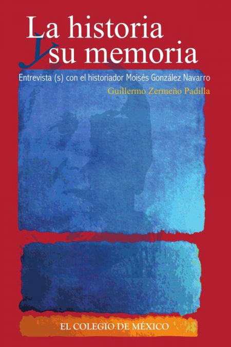 La historia y su memoria: