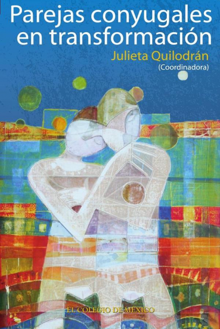 Parejas conyugales en transformación