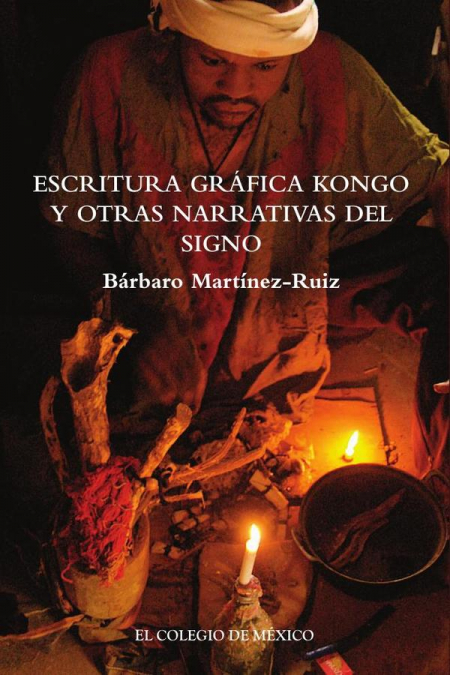 Escritura gráfica kongo y otras narrativas del signo