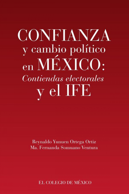 Confianza y cambio político en México: