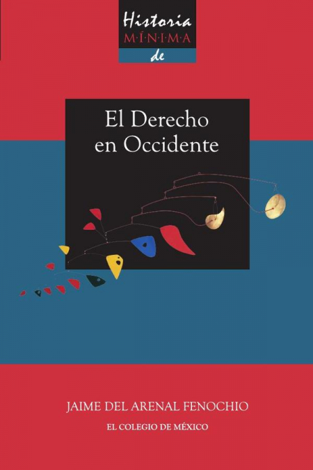 Historia mínima del derecho en occidente