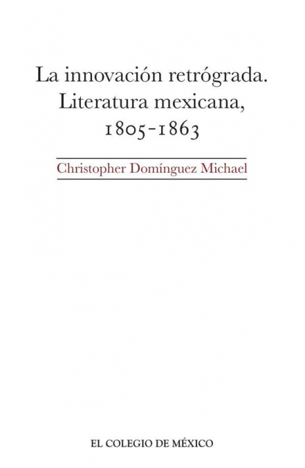 La innovación retrógrada.