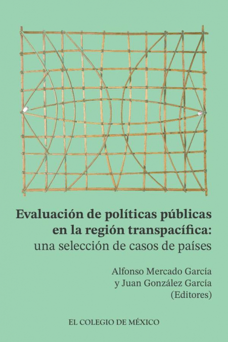 Evaluación de políticas públicas en la región transpacífica