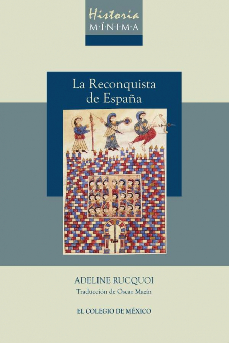 Historia mínima de la Reconquista de España