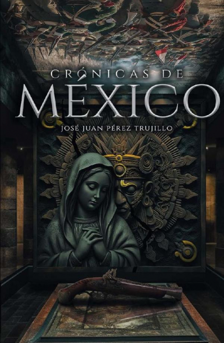 Crónicas de méxico