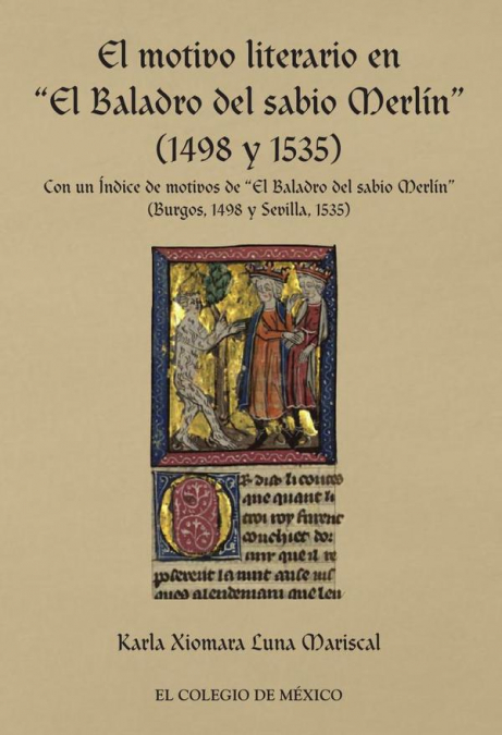El motivo literario en “El Baladro del sabio Merli´n” (1498 y 1535)