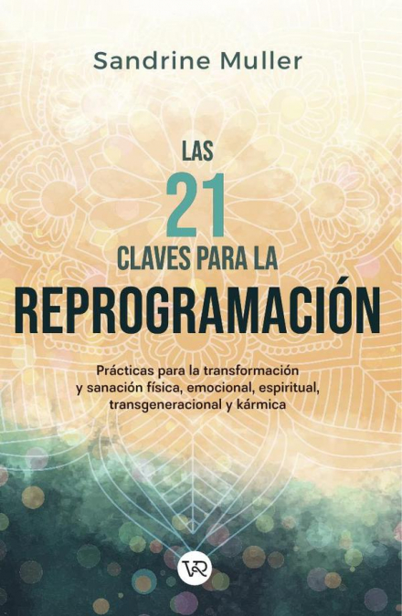 Las 21 claves para la reprogramación