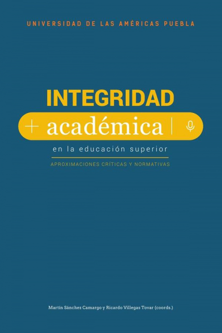 Integridad académica en la educación superior