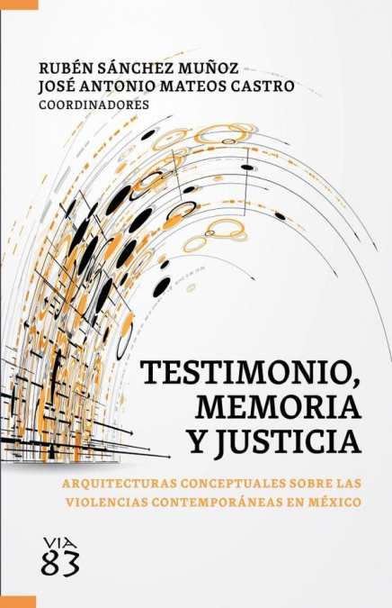 Testimonio, memoria y justicia