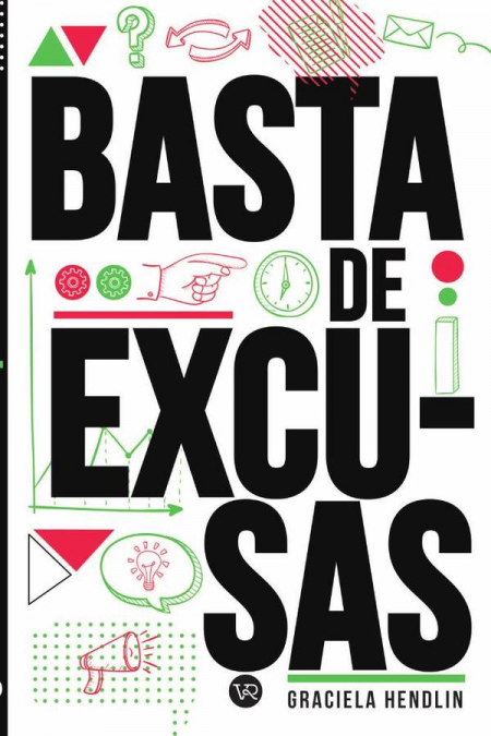 Basta de excusas