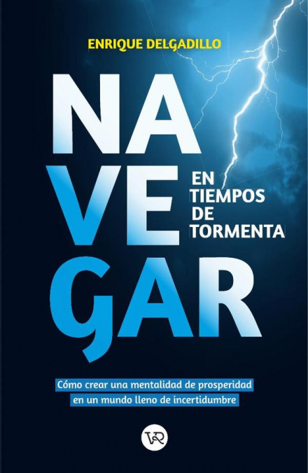 Navegar en tiempos de tormenta