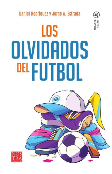 Los olvidado del futbol
