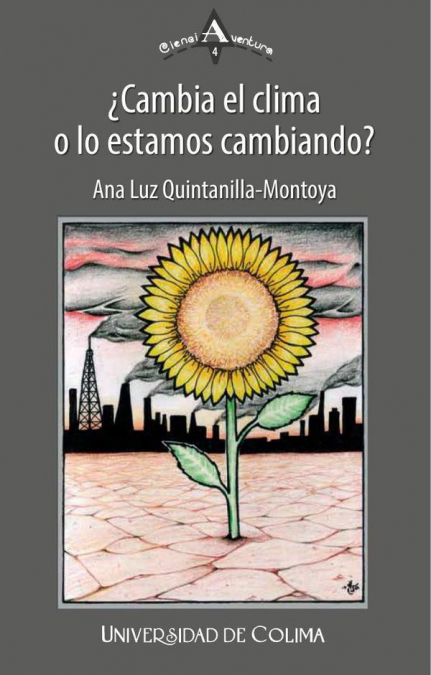 ¿Cambia el clima o lo estamos cambiando?