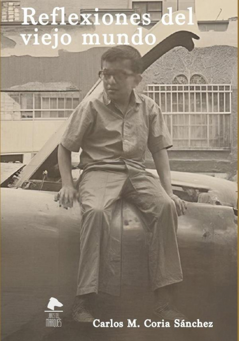 Reflexiones del viejo mundo