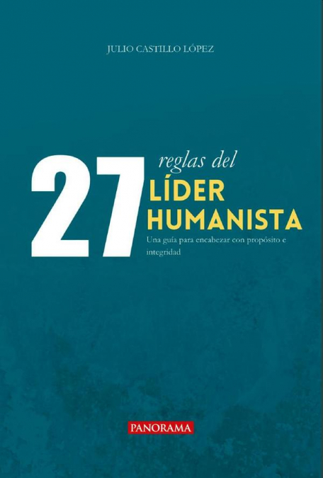 27 reglas del líder humanista
