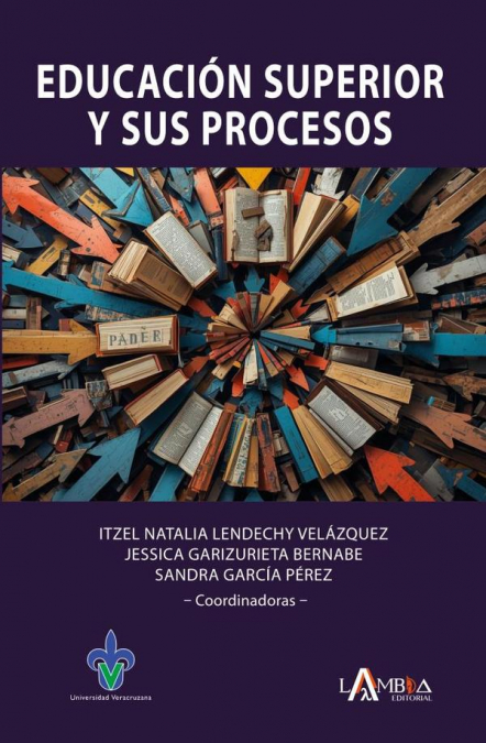 Educación superior y sus procesos