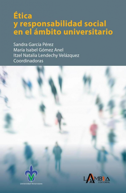 Ética y responsabilidad social en el ámbito universitario