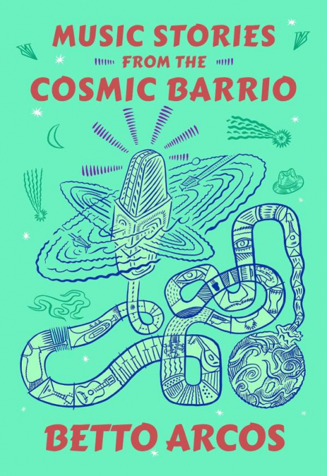 Music Stories from the cosmic barrio