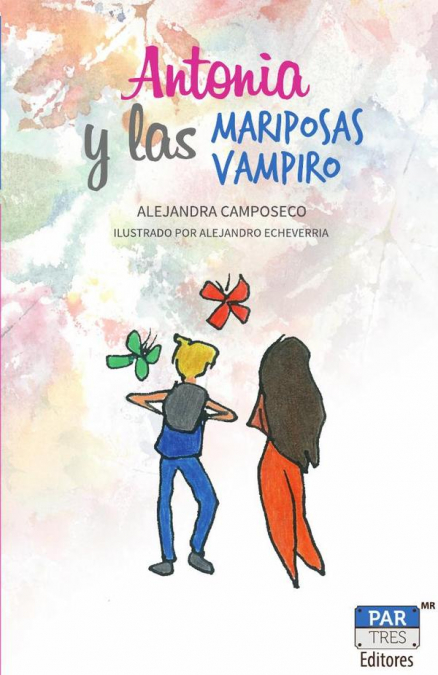 Antonia y las mariposas vampiro