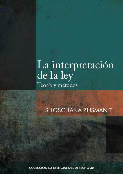 La interpretación de la ley