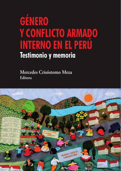 Género y conflicto armado interno en el Perú