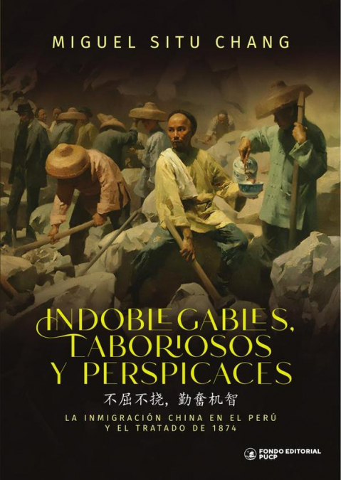 Indoblegables, laboriosos y perspicaces