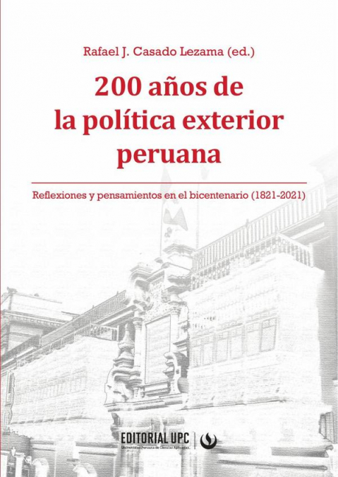 200 años de la política exterior peruana