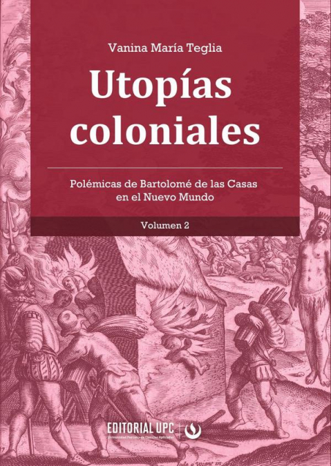 Utopías coloniales (vol. 2)
