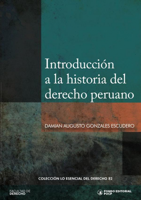 Introducción a la historia del derecho peruano