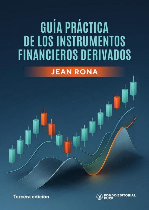 Guía práctica de los instrumentos financieros derivados