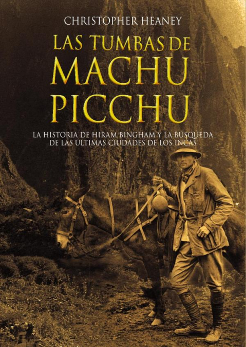 Las tumbas de Machu Picchu