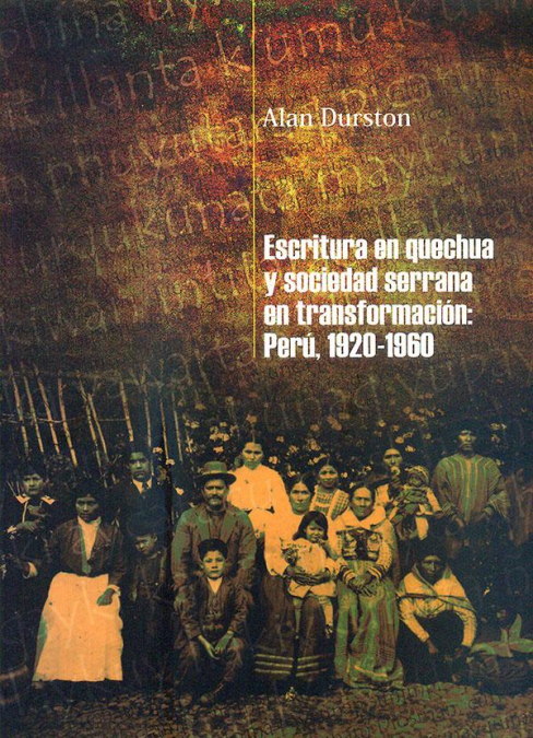 Escritura en quechua y sociedad serrana en transformación:
