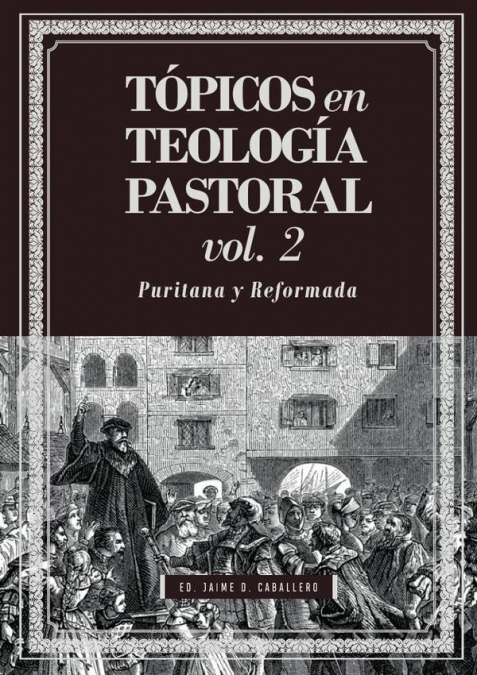 Tópicos en teología pastoral – vol. Ii