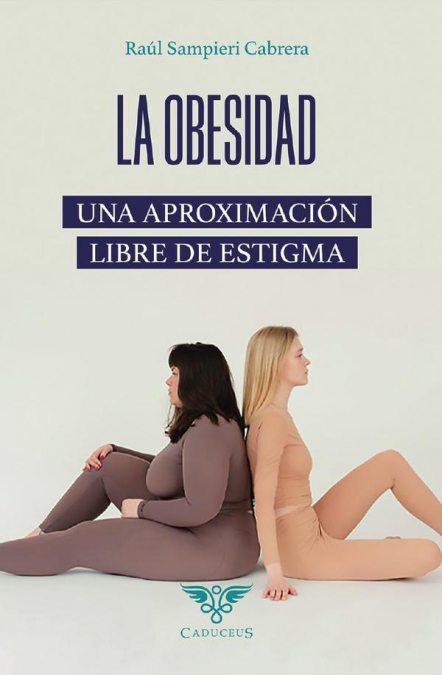 La obesidad: una aproximación libre de estigma