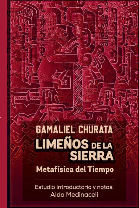 Limeños de la Sierra. Metafísica del Tiempo