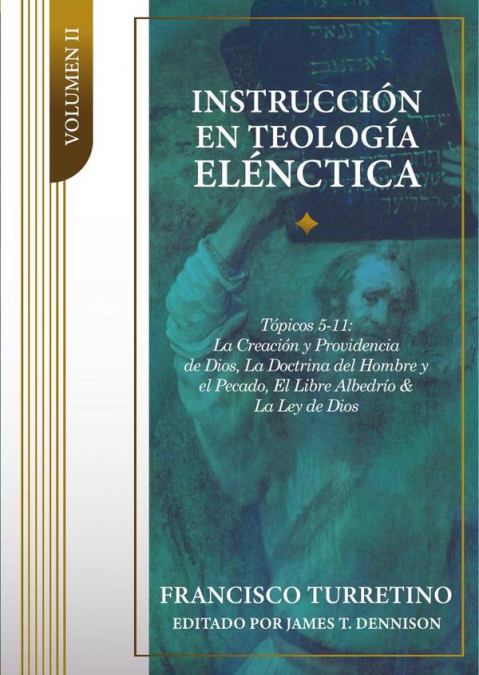Instrucción en teología elénctica vol. Ii