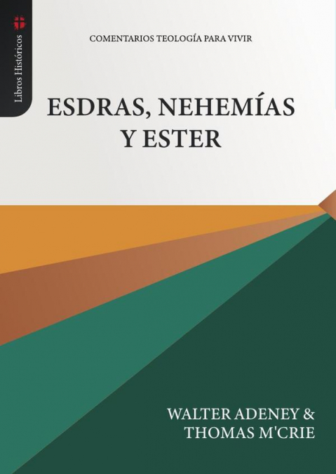 Esdras, nehemías y ester