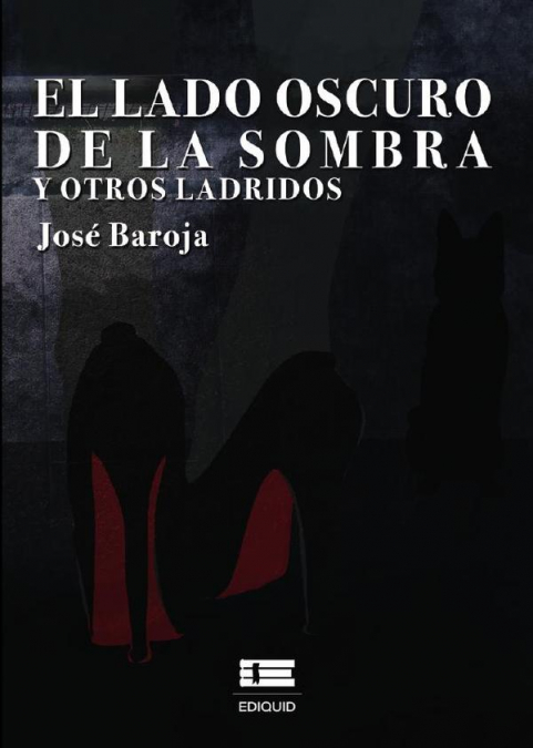 El lado oscuro de la sombra y otros ladridos