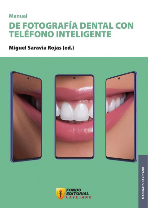 Manual de fotografía dental con teléfono inteligente
