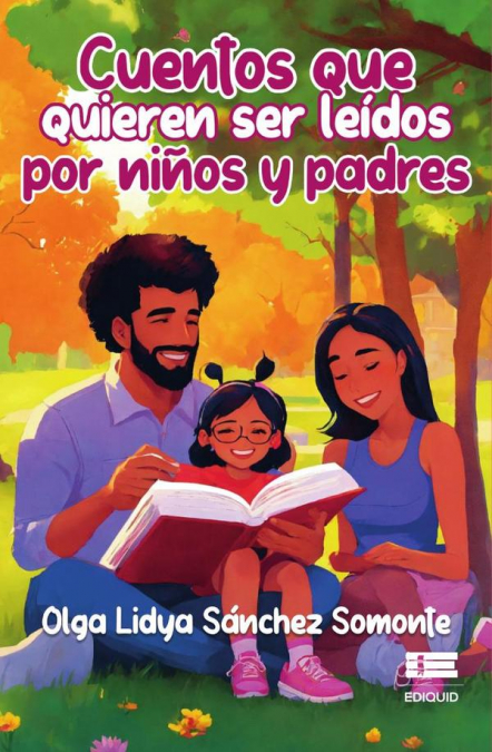 Cuentos que quieren ser leídos por niños y padres (segunda edición)