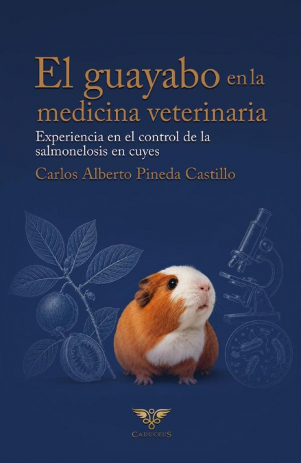 El guayabo en la medicina veterinaria