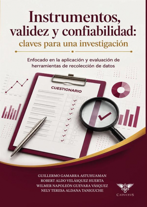 Instrumentos, validez y confiabilidad: claves para una investigación