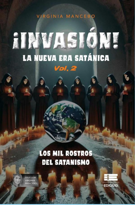 ¡Invasión! La nueva era satánica