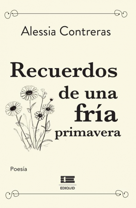 Recuerdos de una fría primavera