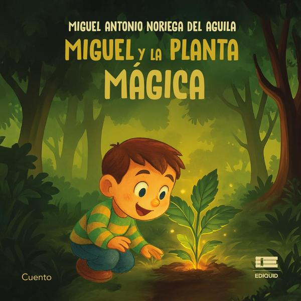 Miguel y la planta mágica