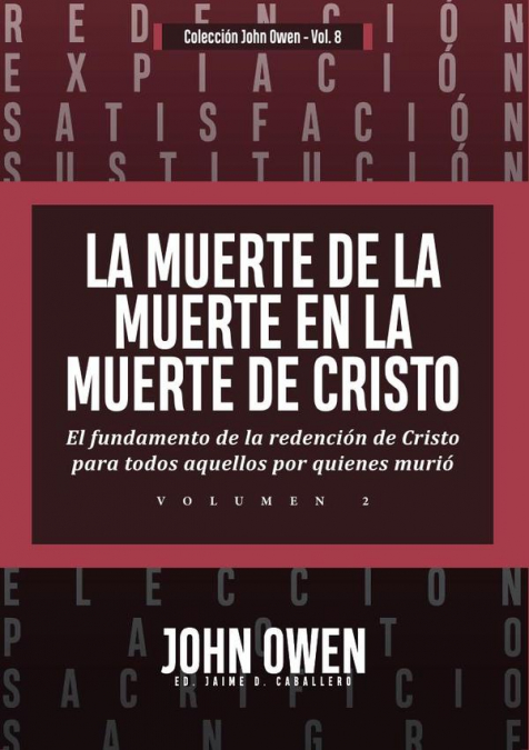La muerte de la muerte en la muerte de cristo – vol.