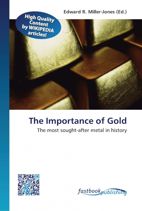 The Importance of Gold