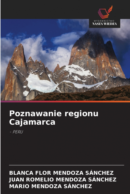 Poznawanie regionu Cajamarca