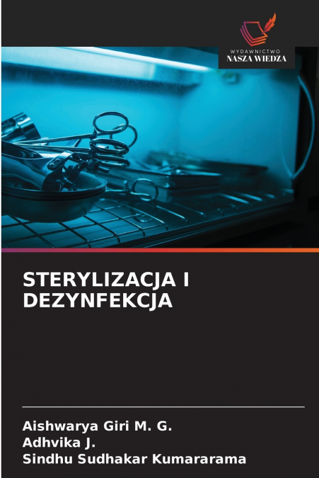 STERYLIZACJA I DEZYNFEKCJA